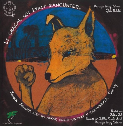 [9782365871723] Le chacal qui était rancunier - Livre + CD