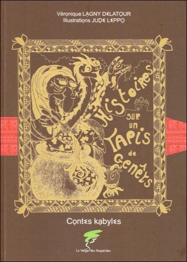 [9782365871747] Histoires sur un tapis de genêts - Contes Kabyles