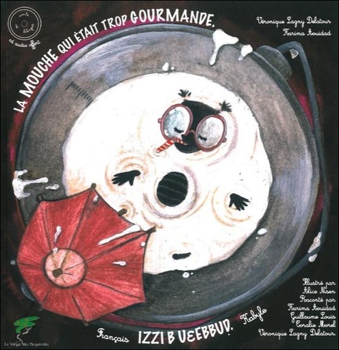 [9782365871808] La mouche qui était trop gourmande - Livre + CD