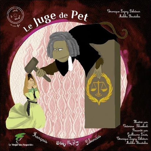 [9782365872447] Le Juge de Pet - Conte libanais bilingue - Livre + CD