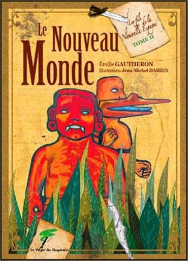 [9782365872881] Le Nouveau Monde - Les fils de la Nouvelle Espagne T2