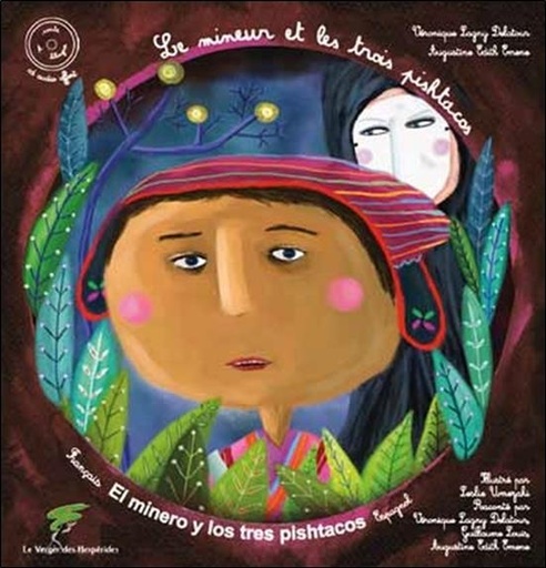 [9782365872942] Le mineur et les trois pishtacos - Cd conte bilingue