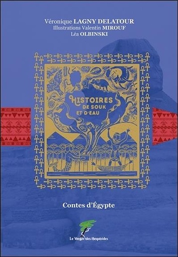 [9782365873321] Contes d'Egypte - Histoires de souk et d'eau