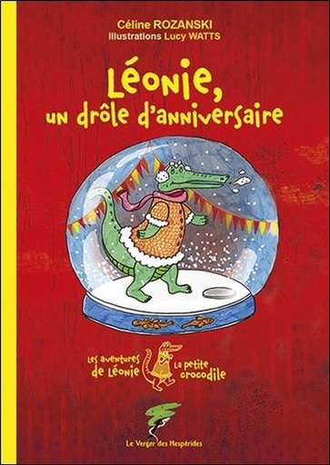 [9782365873444] Léonie, un drôle d'anniversaire - Les aventures de Léonie la petite crocodile