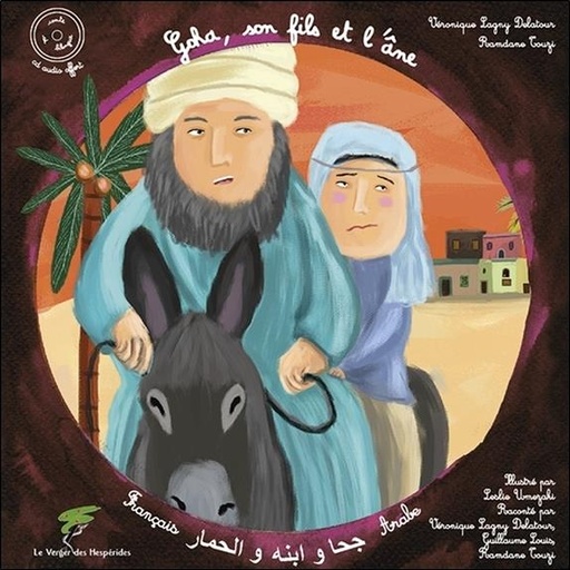 [9782365873604] Goha, son fils et l'âne - Conte égyptien français-arabe - Livre + CD