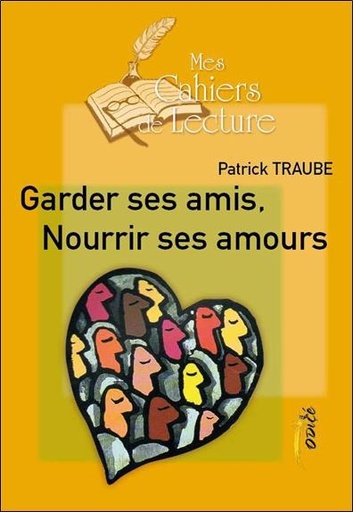 [9782369880080] Garder ses amis, Nourrir ses amours