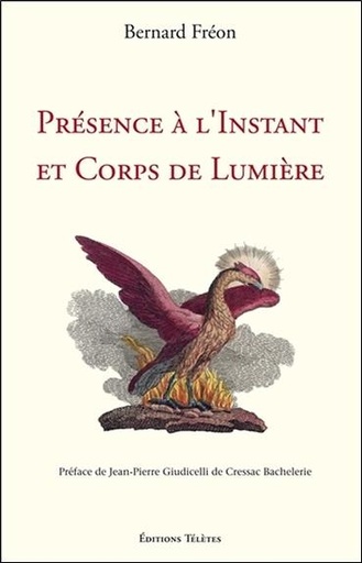 [9782370190246] Présence à l'Instant et Corps de Lumière
