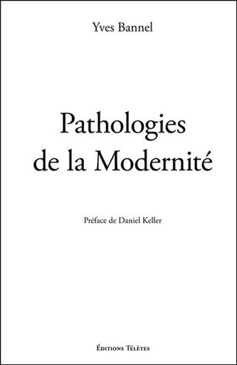 [9782370190307] Pathologies de la Modernité