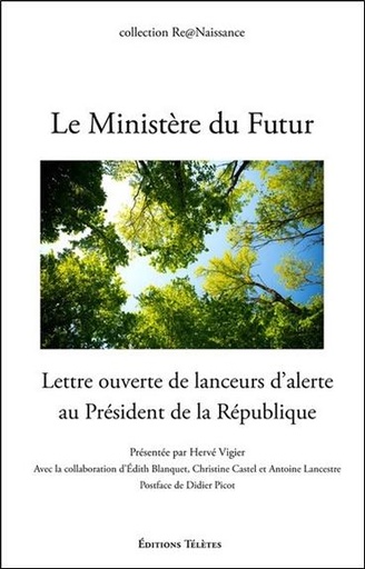 [9782370190321] Le Ministère du Futur - Lettre ouverte de lanceurs d'alerte au Président de la République