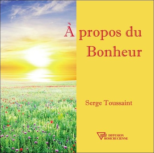 [9782371910409] A propos du Bonheur
