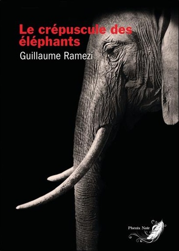 [9782390460206] Le crépuscule des éléphants