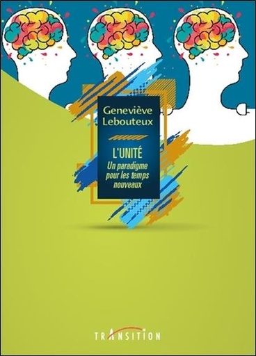 [9782490339051] L'Unité - Un paradigme pour les temps nouveaux