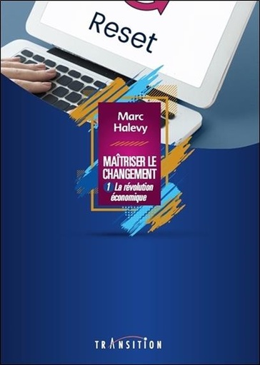[9782490339136] Maîtriser le changement Tome 1 - La révolution économique