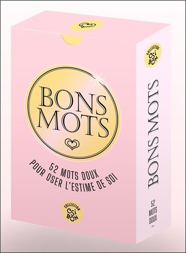 [9782491869113] Bons Mots - 52 mots doux pour oser l'estime de soi - Coffret