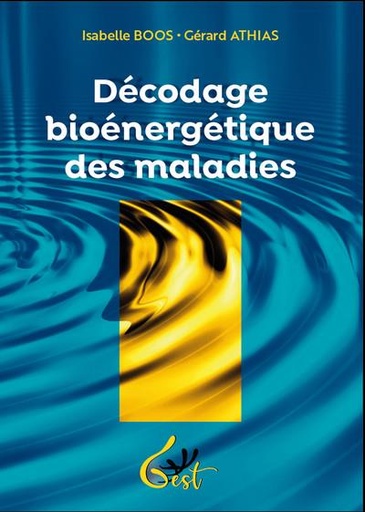 [9782493278005] Décodage bioénergétique des maladies