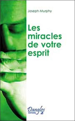[9782703301257] Miracles de votre esprit