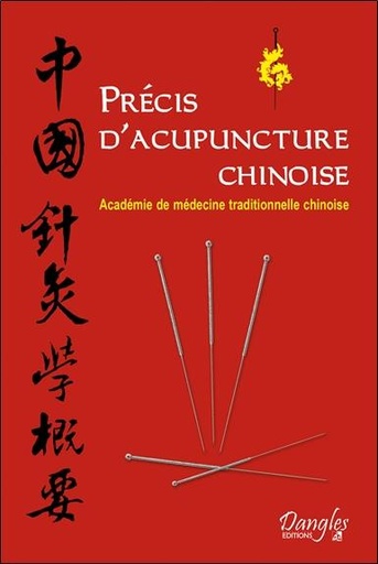 Couverture du livre Précis d'acupuncture chinoise de Académie de médecine (Pékin)