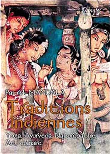 [9782703305750] Traditions indiennes. yoga. ayurveda