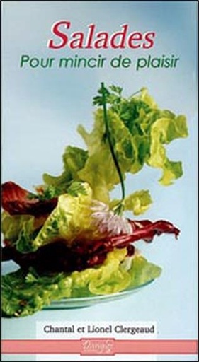 [9782703306078] Salades. Pour mincir de plaisir