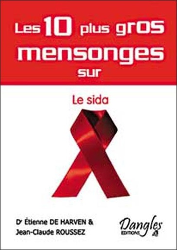 [9782703306245] 10 mensonges sur le sida