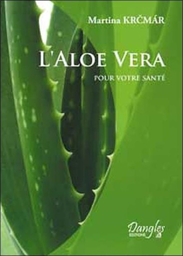 [9782703306429] Aloe vera pour votre santé