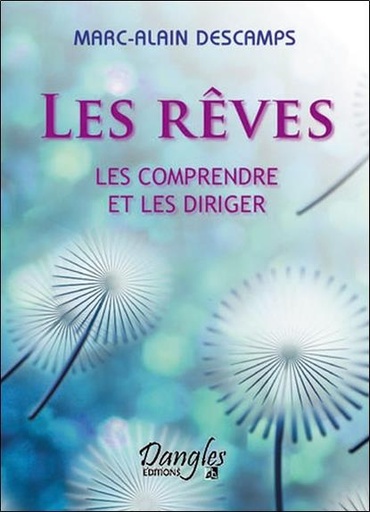 [9782703306498] Rêves - Les comprendre et les diriger