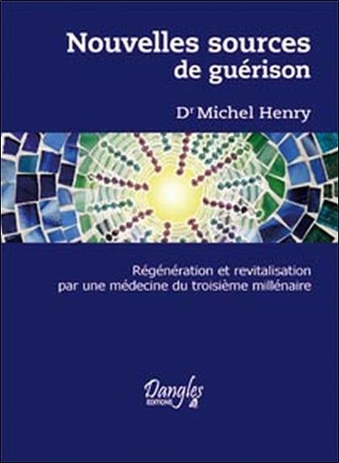 [9782703307273] Nouvelles sources de guérison