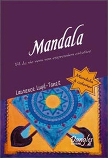 [9782703307280] Mandala - Fil de vie vers son expression créatrice