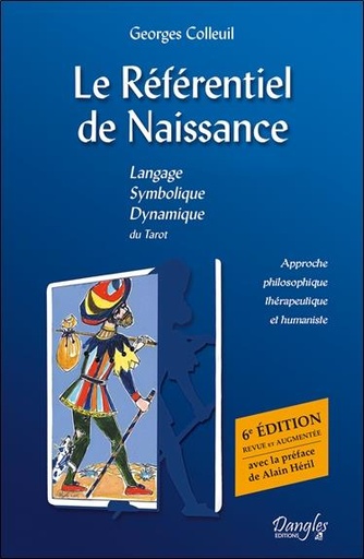 [9782703307761] [épuisé] Le Référentiel de Naissance - Langage - Symbolique - Dynamique du Tarot