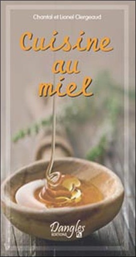 [9782703308027] Cuisine au miel