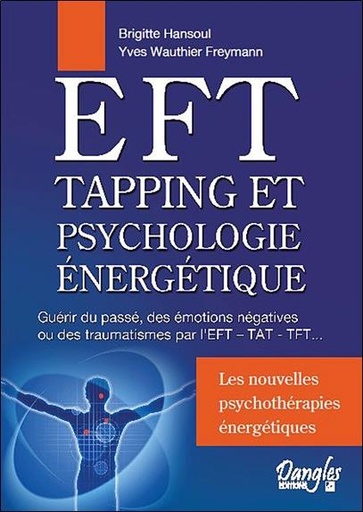 Couverture du livre EFT - Tapping et psychologie énergétique de Brigitte Hansoul