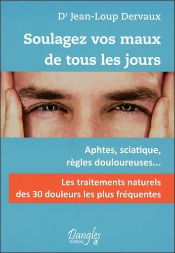 [9782703308942] Soulagez vos maux de tous les jours