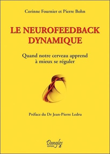 [9782703308980] Le neurofeedback dynamique - Quand notre cerveau apprend à mieux se réguler