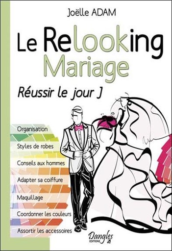 [9782703309338] Le Relooking Mariage - Réussir le jour J