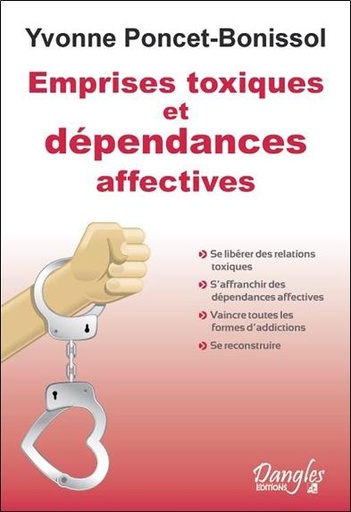 [9782703309369] Emprises toxiques et dépendances affectives