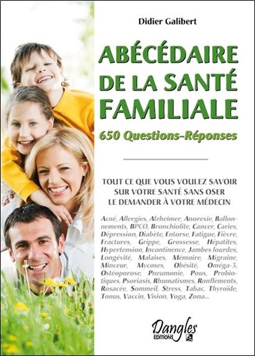 [9782703309383] Abécédaire de la santé familiale - 650 Questions-Réponses