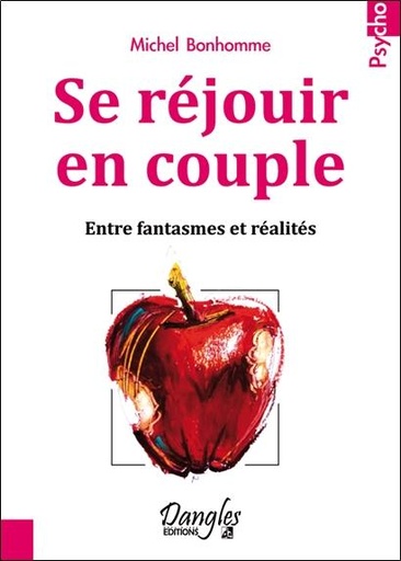 [9782703309406] Se réjouir en couple - Entre fantasmes et réalités