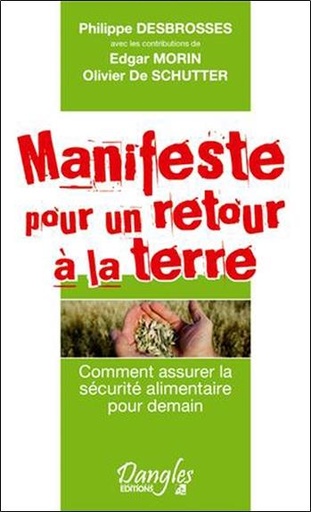[9782703309499] Manifeste pour un retour à la terre