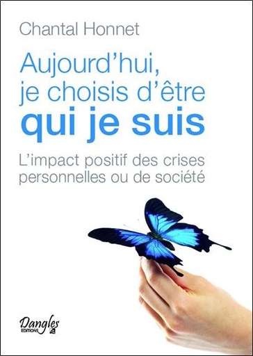 [9782703309734] Aujourd'hui, je choisis d'être qui je suis