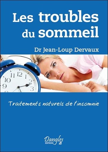 [9782703309857] Les troubles du sommeil - Traitements naturels de l'insomnie