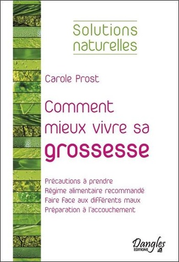 [9782703309963] Comment mieux vivre sa grossesse