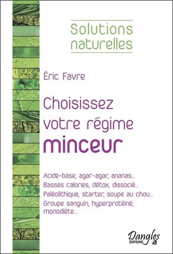 [9782703309970] Choisissez votre régime minceur