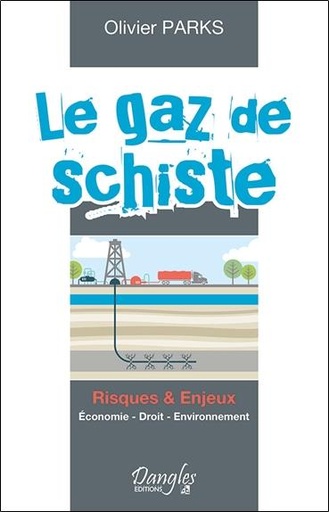 [9782703310136] Le gaz de schiste - Risques & Enjeux