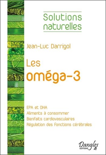 [9782703310280] Les oméga-3