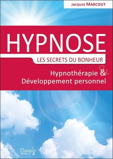 [9782703310679] Hypnose - Les secrets du bonheur - Hypnothérapie & Développement personnel