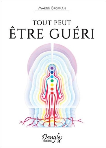 [9782703310723] Tout peut être guéri