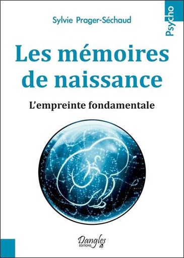 [9782703311256] Les mémoires de naissance - L'empreinte fondamentale