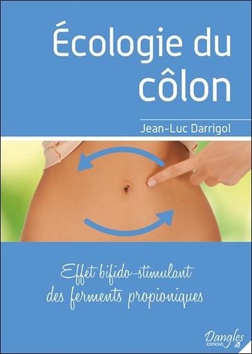 [9782703311393] Ecologie du côlon - Effet bifido-stimulant des ferments propioniques