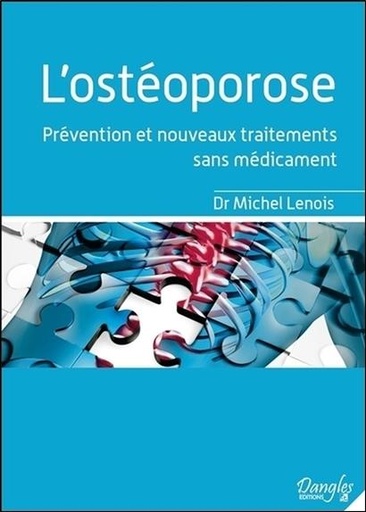 [9782703311515] L'ostéoporose - Prévention et nouveaux traitements sans médicament