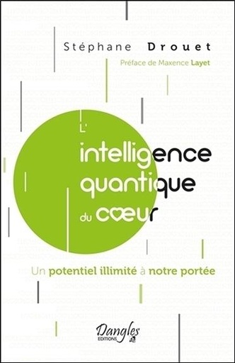 [9782703311713] L'intelligence quantique du coeur - Un potentiel illimité à notre portée